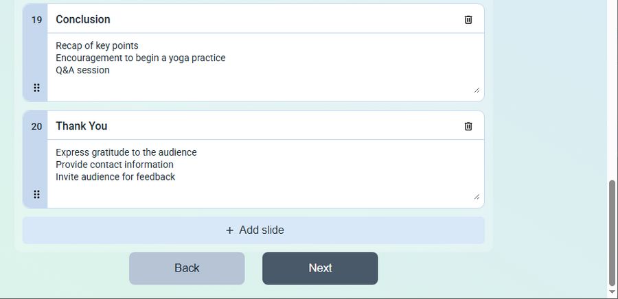 At the bottom of your customizible outline, you’ll find a large “+ Add slide” button